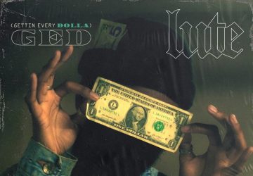 Lute - GED (Gettin Every Dolla) (2020)