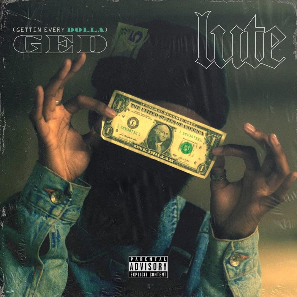 Lute - GED (Gettin Every Dolla) (2020)